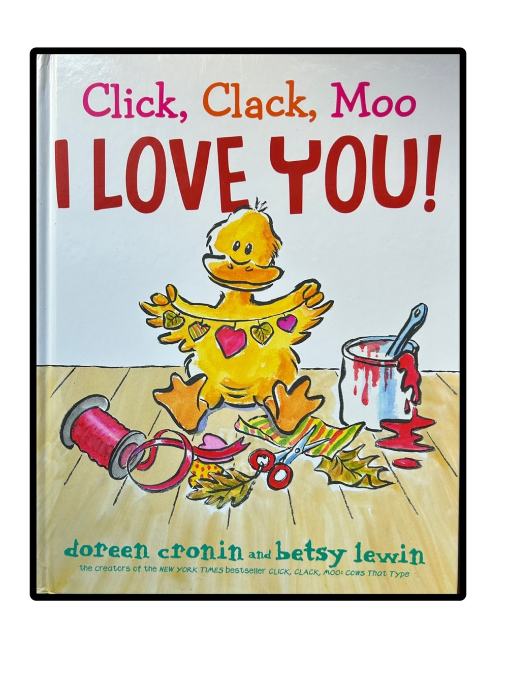 BUNDLE & SAVE ❤️ Click, Clack, Moo I LOVE YOU! Hardcover Book by Doreen Cronin